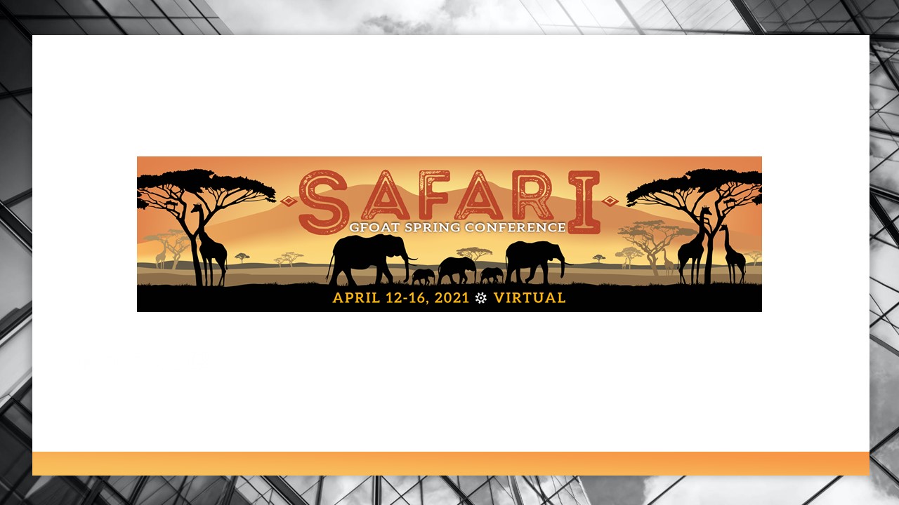 GFOAT 2021 Virtual Spring Conference-4-2021