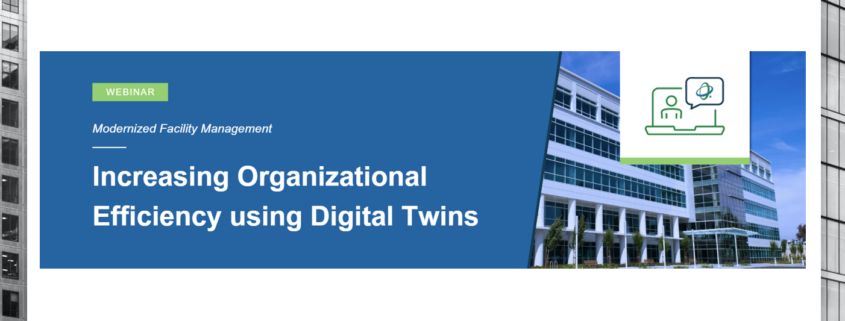 Screen shot of the first slide of an Ameresco webinar entitled Modernized Facility Management Increasing Organizational Efficiency using Digital Twins