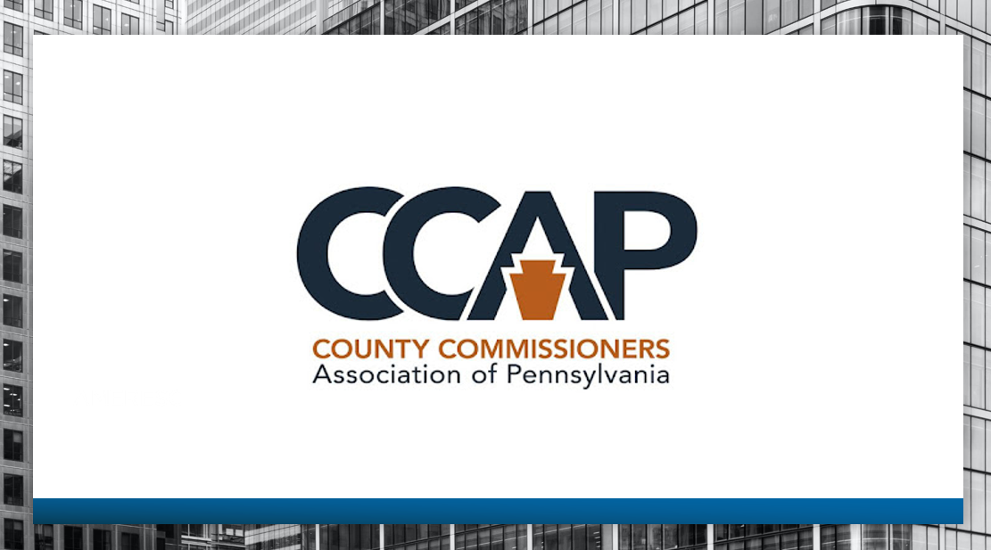 CCAP County Commissioners Association of Pennsylvania